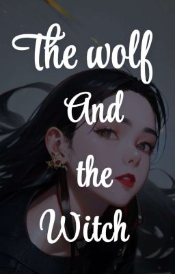 The Wolf and The Witch cover