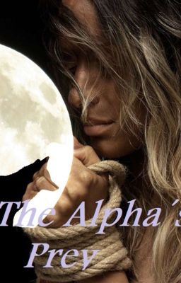 The Alpha's Prey [Alpha-series (I)] cover
