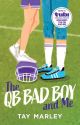 Sidelined: The QB and Me - Wattpad Books Edition by tayxwriter