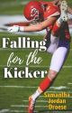 Falling For The Kicker by samanthajordandroese