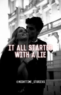 It All Started With A Lie cover
