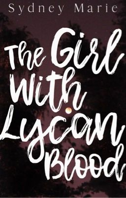 The Girl With Lycan Blood cover