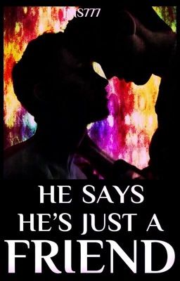 He Says He's Just A Friend cover