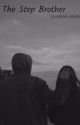 The Step Brother by notebook_natasha