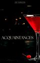 Acquaintances (18+ Dark Mafia Romance) by ZoeDurlock