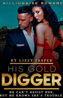 His Gold Digger✔️ cover