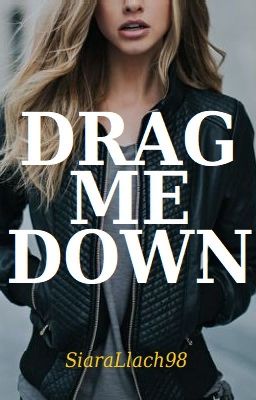 𝐃𝐫𝐚𝐠 𝐌𝐞 𝐃𝐨𝐰𝐧 (𝒐𝒓𝒊𝒈𝒊𝒏𝒂𝒍 𝒗𝒆𝒓𝒔𝒊𝒐𝒏) cover