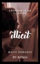 Illicit | 18+ by rj7654