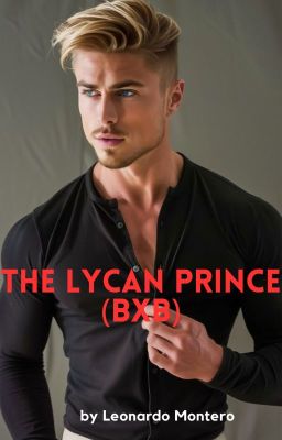 The Lycan Prince (BoyxBoy) - Werewolf Story cover