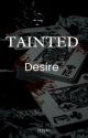 Tainted Desire  by _Hayln