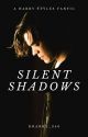 Silent Shadows | Harry Styles x Male! OC by Destiel_067