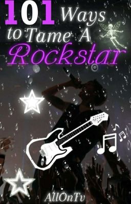 101 Ways To Tame A Rockstar cover