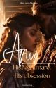 Anvi! His nightmare, His obsession   by Anviwrites___