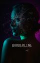 BORDERLINE (18+) by plimble88