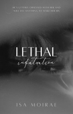 Lethal Infatuation | 18+ cover