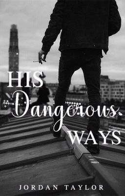 His Dangerous Ways✔️ cover